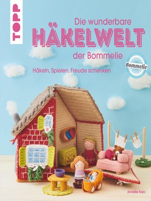 cover image of Die wunderbare Häkelwelt der Bommelie